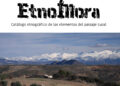 Presentación de “EtnoÍllora”, catálogo etnográfico de los elementos del paisaje rural