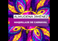 CARNAVAL EN CASA 2021 – Taller Maquillaje de Carnaval