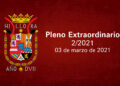 Pleno Extraordinario 2/2021