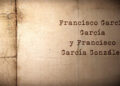 Testimonios de la Memoria – Francisco García García y Francisco García González